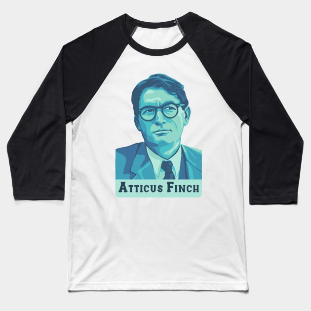 Atticus Finch Baseball T-Shirt by Slightly Unhinged